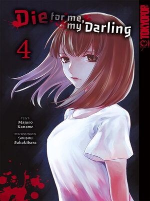 cover image of Die for me, my darling, Band 04